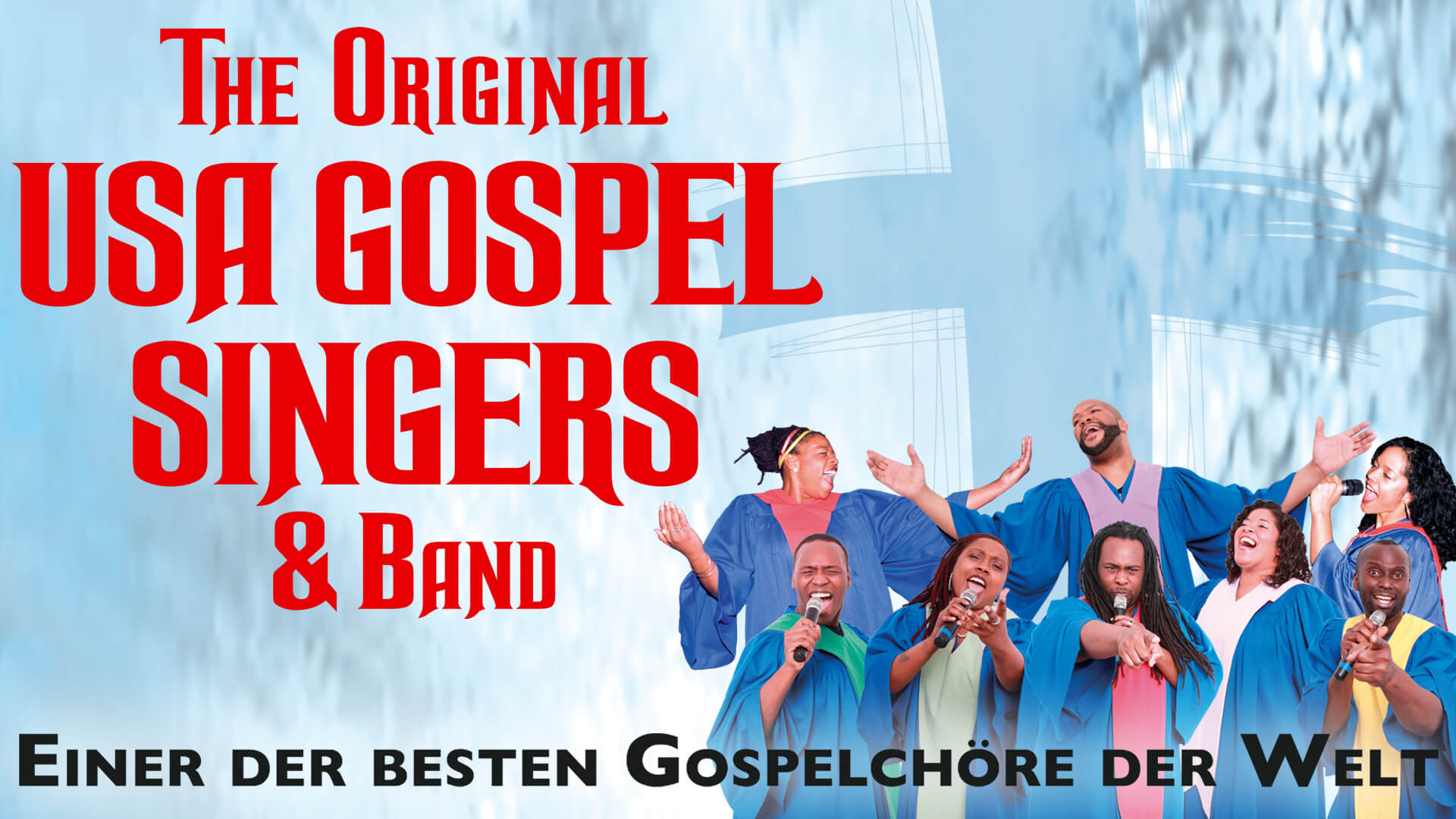 Ein Gospelchor in blauen Gewändern singt fröhlich unter dem Text 